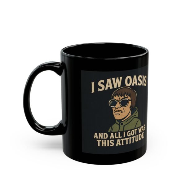 Oasis Attitude Mug, Double-Sided Liam Gallagher Inspired Coffee Cup, Funny Britpop Gift for Music Fans