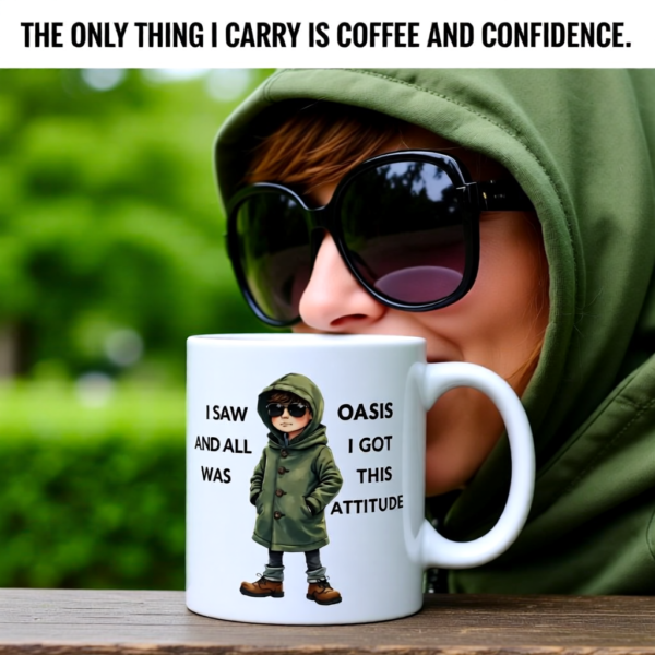 20251214200619-1f0d9285-b0da-66f2-8dcf-321e31205fb4.png Oasis Quote Mug - Motivational Coffee Cup, Gift for Friends, Inspirational Drinkware, Unique Office Mug, Funny Quote Mug