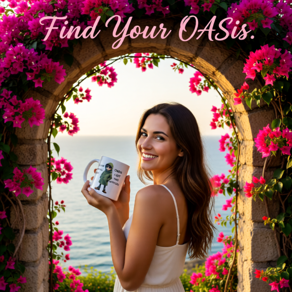 20251214200620-1f0d9285-b665-6a18-b592-e29511200b78.png Oasis Quote Mug - Motivational Coffee Cup, Gift for Friends, Inspirational Drinkware, Unique Office Mug, Funny Quote Mug