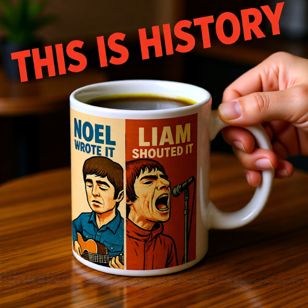 Oasis Inspired “Noel Wrote It, Liam Shouted It” Mug – Funny Britpop Coffee Cup for Oasis Fans