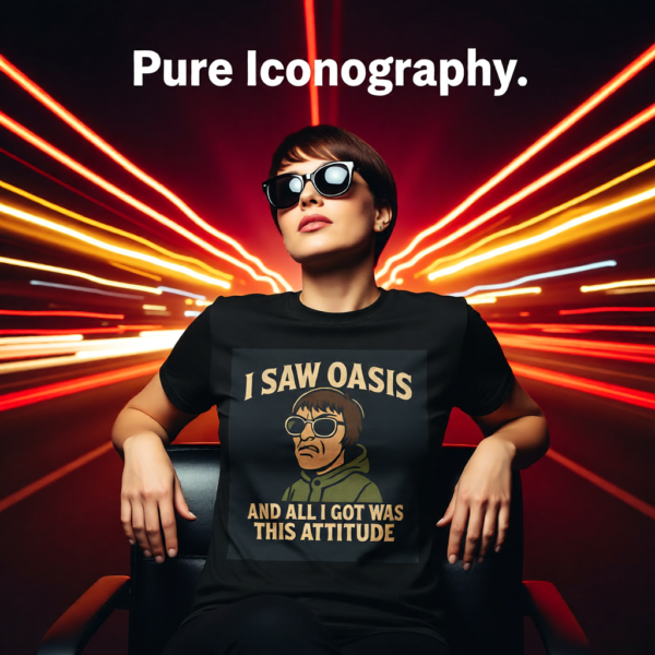 20251214210948-1f0d9313-9656-6478-821a-c241ef8f36f6.png Oasis Inspired “I Saw Oasis and All I Got Was This Attitude” T-Shirt – Funny Britpop Fan Tee