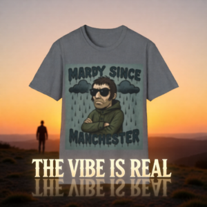 Mardy Since Manchester T-Shirt, Casual Wear, Gift for Music Lovers, Graphic Tee, Statement Shirt, Vintage Style Tee