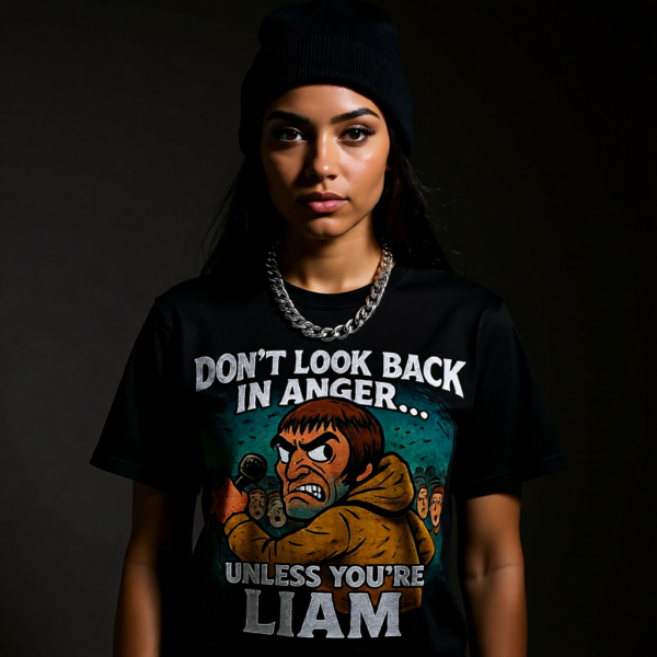 20251214213834-1f0d9353-dfcf-6eb6-bf9d-360e255b4684.png Oasis Inspired Funny Britpop T-Shirt – Don’t Look Back In Anger Unless You’re Liam