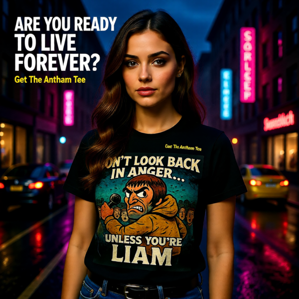 20251214213834-1f0d9353-e3d2-61ee-a082-86bb79b2b033.png Oasis Inspired Funny Britpop T-Shirt – Don’t Look Back In Anger Unless You’re Liam