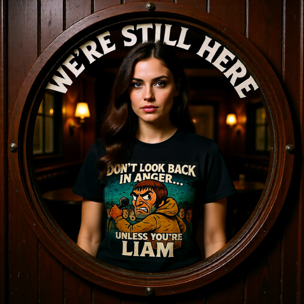 20251214213835-1f0d9353-e4a2-6d58-ad93-2ad8edd8bfb8.png Oasis Inspired Funny Britpop T-Shirt – Don’t Look Back In Anger Unless You’re Liam