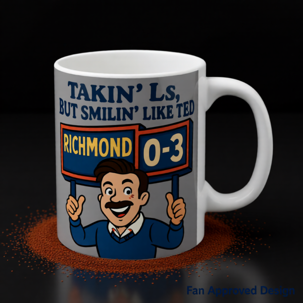 Takin L,s But Smilin Like Ted | Ted Lasso Mug | Funny Underdog Coffee Cup