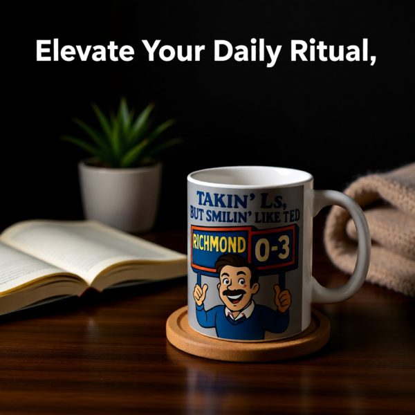 Takin L,s But Smilin Like Ted | Ted Lasso Mug | Funny Underdog Coffee Cup