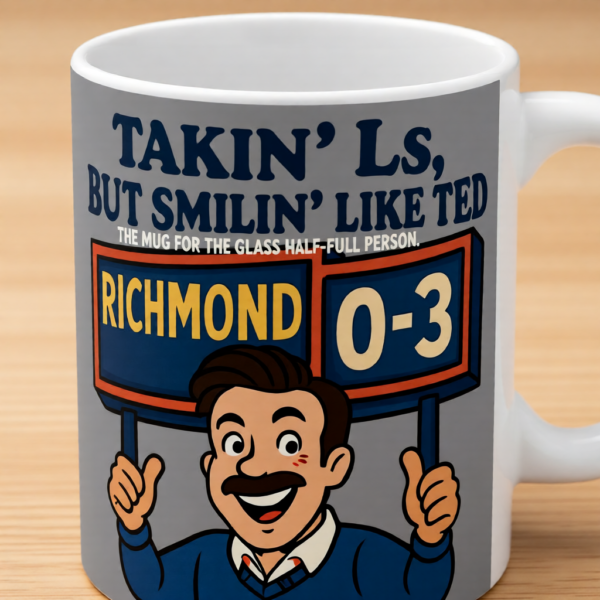 Takin L,s But Smilin Like Ted | Ted Lasso Mug | Funny Underdog Coffee Cup
