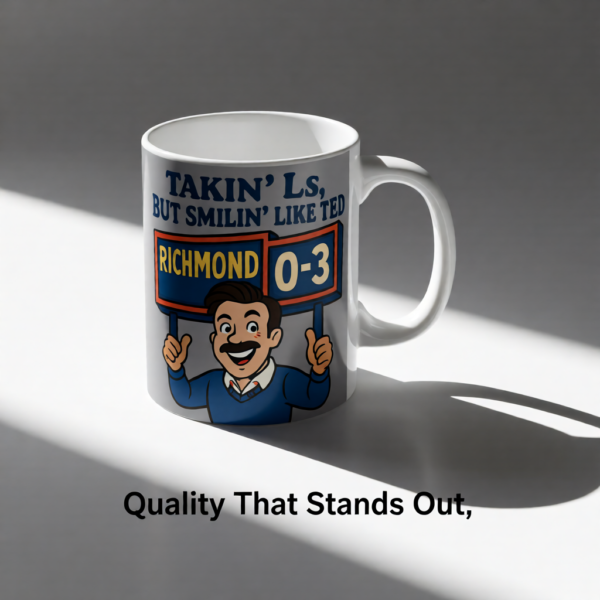 Takin L,s But Smilin Like Ted | Ted Lasso Mug | Funny Underdog Coffee Cup