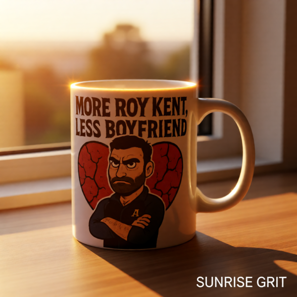 More Roy Kent, Less Boyfriend | Funny Ted Lasso Mug | Roy Kent Gift | AFC Richmond Coffee Cup