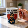 More Roy Kent, Less Boyfriend | Funny Ted Lasso Mug | Roy Kent Gift | AFC Richmond Coffee Cup