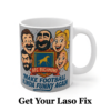 20251220194814-1f0dddcd-2e62-6a92-a9a6-16b1ce7ce663.png Make Football Kinda Funny Again | Ted Lasso Mug | AFC Richmond Comedy Team Cup