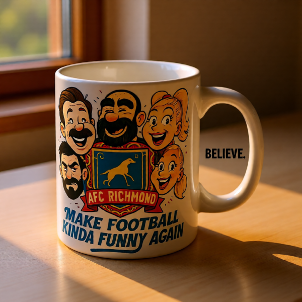 20251220194815-1f0dddcd-32de-64e0-8ad2-16b1ce7ce663.png Make Football Kinda Funny Again | Ted Lasso Mug | AFC Richmond Comedy Team Cup