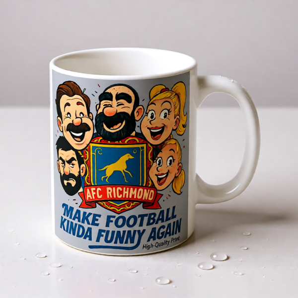 20251220194815-1f0dddcd-34be-6198-be01-8a76796ab26a.png Make Football Kinda Funny Again | Ted Lasso Mug | AFC Richmond Comedy Team Cup