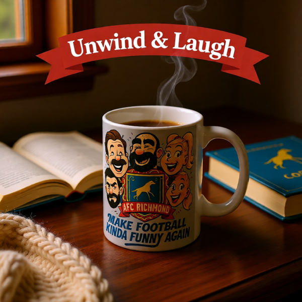 20251220194815-1f0dddcd-3551-65e2-b943-16b1ce7ce663.png Make Football Kinda Funny Again | Ted Lasso Mug | AFC Richmond Comedy Team Cup