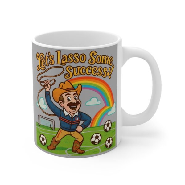 Lets Lasso Some Life | Ted Lasso Mug | Cowboy Style Motivational Coffee Cup