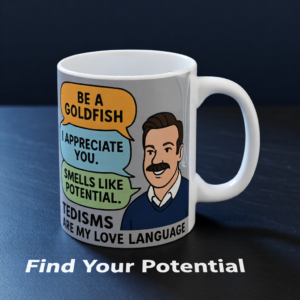 20251221093941-1f0de50f-9898-6d3c-96dd-a2aa01df917b.png Tedisms Are My Love Language | Ted Lasso Quote Mug | Funny Motivational Speech Bubble Cup
