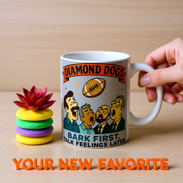 20251225090614-1f0e170f-6b31-645c-a8eb-1efd23a935f0.png Diamond Dogs: Bark First, Talk Feelings Later | Ted Lasso Mug | Retro Funny Team Coffee Cup