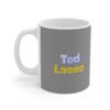 Takin L,s But Smilin Like Ted | Ted Lasso Mug | Funny Underdog Coffee Cup