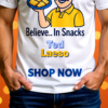 20251215103932-1f0d9a25-750a-6bc0-a24e-3256dc8e8167-1.png Ted Lasso Inspired “Believe… In Snacks” T-Shirt, Funny TV Show Quote Tee, Positive Vibes Shirt, Gift for Fans