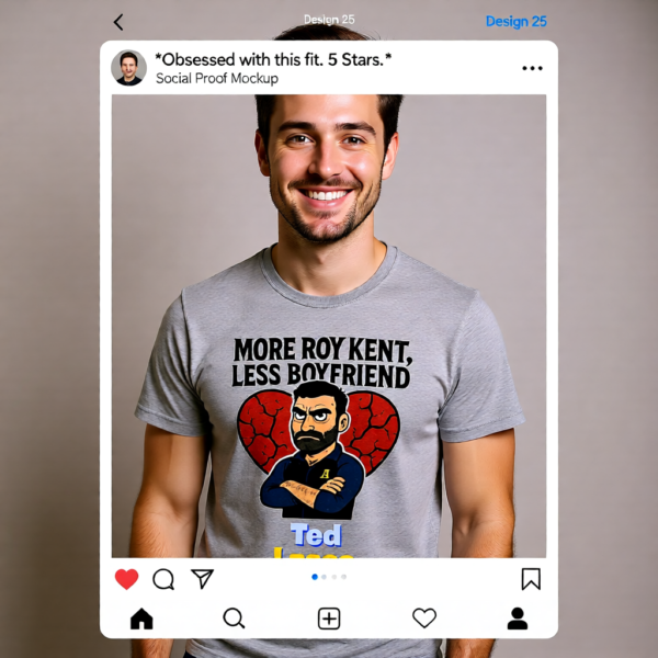 Ted Lasso Inspired “More Roy Kent, Less Boyfriend” T-Shirt, Funny Quote Tee, TV Show Fan Shirt, Gift for Her