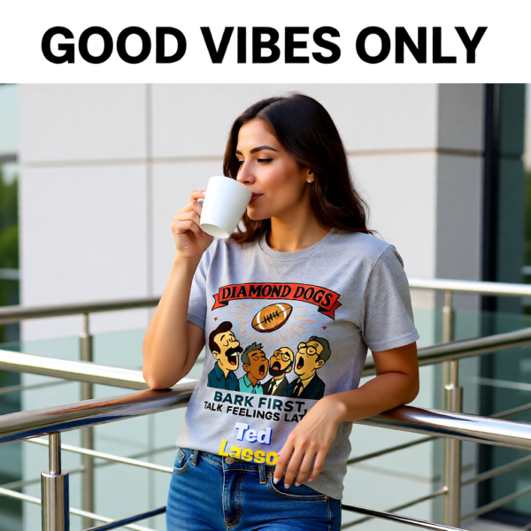 20251215110416-1f0d9a5c-c39f-67d6-8561-2a9b827e91d4.png Ted Lasso Inspired Diamond Dogs T-Shirt “Bark First, Talk Feelings Later”, Funny TV Show Quote Tee, Gift for Fans