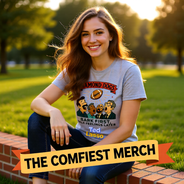 20251215110417-1f0d9a5c-c7e2-692e-bf48-16e6e1477822.png Ted Lasso Inspired Diamond Dogs T-Shirt “Bark First, Talk Feelings Later”, Funny TV Show Quote Tee, Gift for Fans