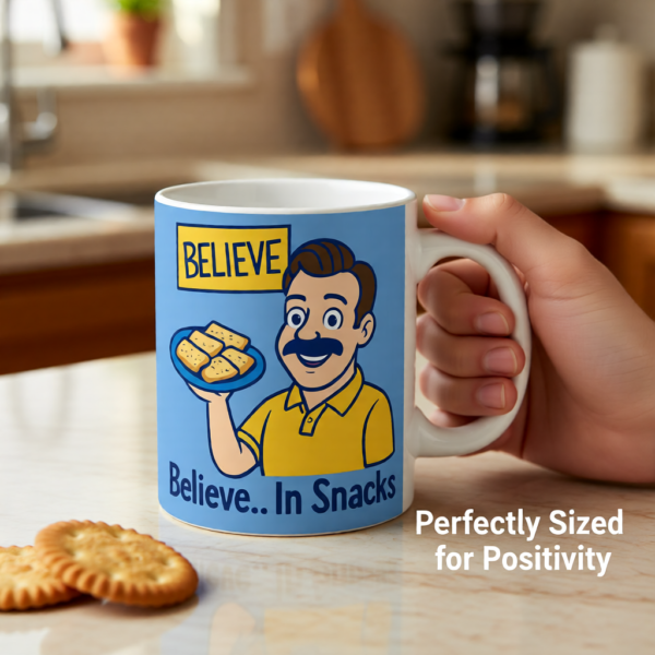 20251220104649-1f0dd913-00e7-6996-a9de-ea7ae705a0b0.png Believe... In Snacks | Funny Ted Lasso Mug | Biscuits & Belief Comedy Gift
