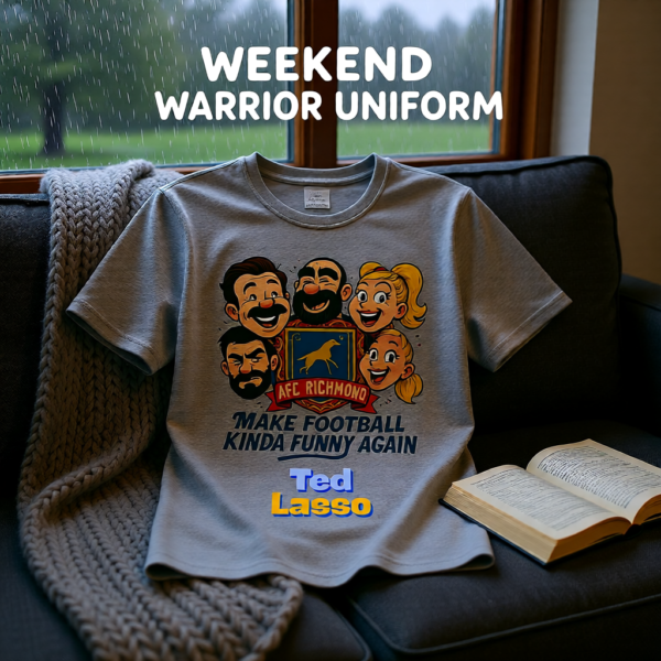 20260117144308-1f0f3b2d-6ce3-6262-8d3b-82a808600d8a.png Make Football Kinda Funny Again | Ted Lasso Funny Cartoon T-Shirt | AFC Richmond Cast Tee