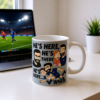 20260117200656-1f0f3e01-2f54-6f46-9065-421a3eb6b635.png Hes Here, Hes There, Hes Every... WHERE | Roy Kent Mug | Funny Ted Lasso Football Quote Cup