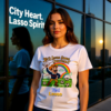 Lets Lasso Some Life | Ted Lasso Cowboy-Inspired Funny T-Shirt | Bright Motivational Tee
