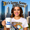 20260117204849-1f0f3e5e-ccf1-65da-99ce-1e8b98949ce9.png Lets Lasso Some Life | Ted Lasso Cowboy-Inspired Funny T-Shirt | Bright Motivational Tee