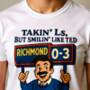 Takin Ls, But Smilin Like Ted | Funny Ted Lasso T-Shirt | Richmond Positivity Design